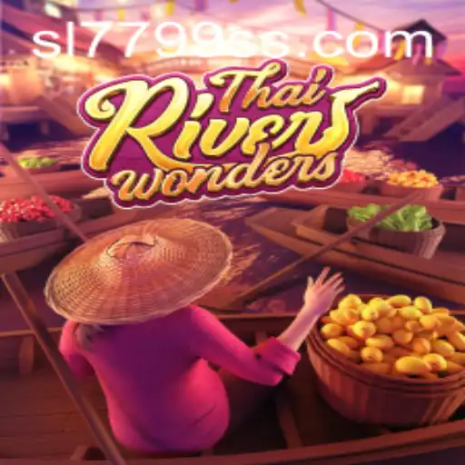 Exploring ThaiRiverWonders: A Unique Gaming Experience with SL7799.com